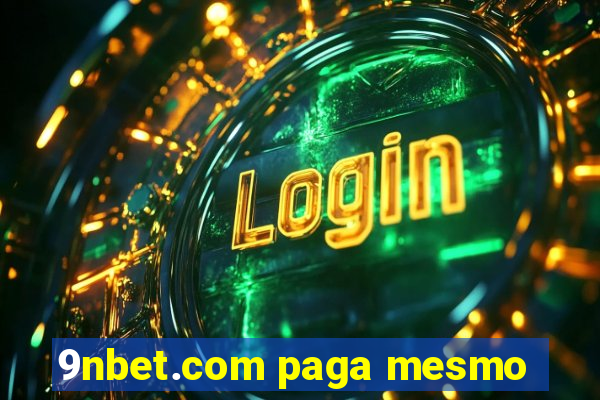 9nbet.com paga mesmo